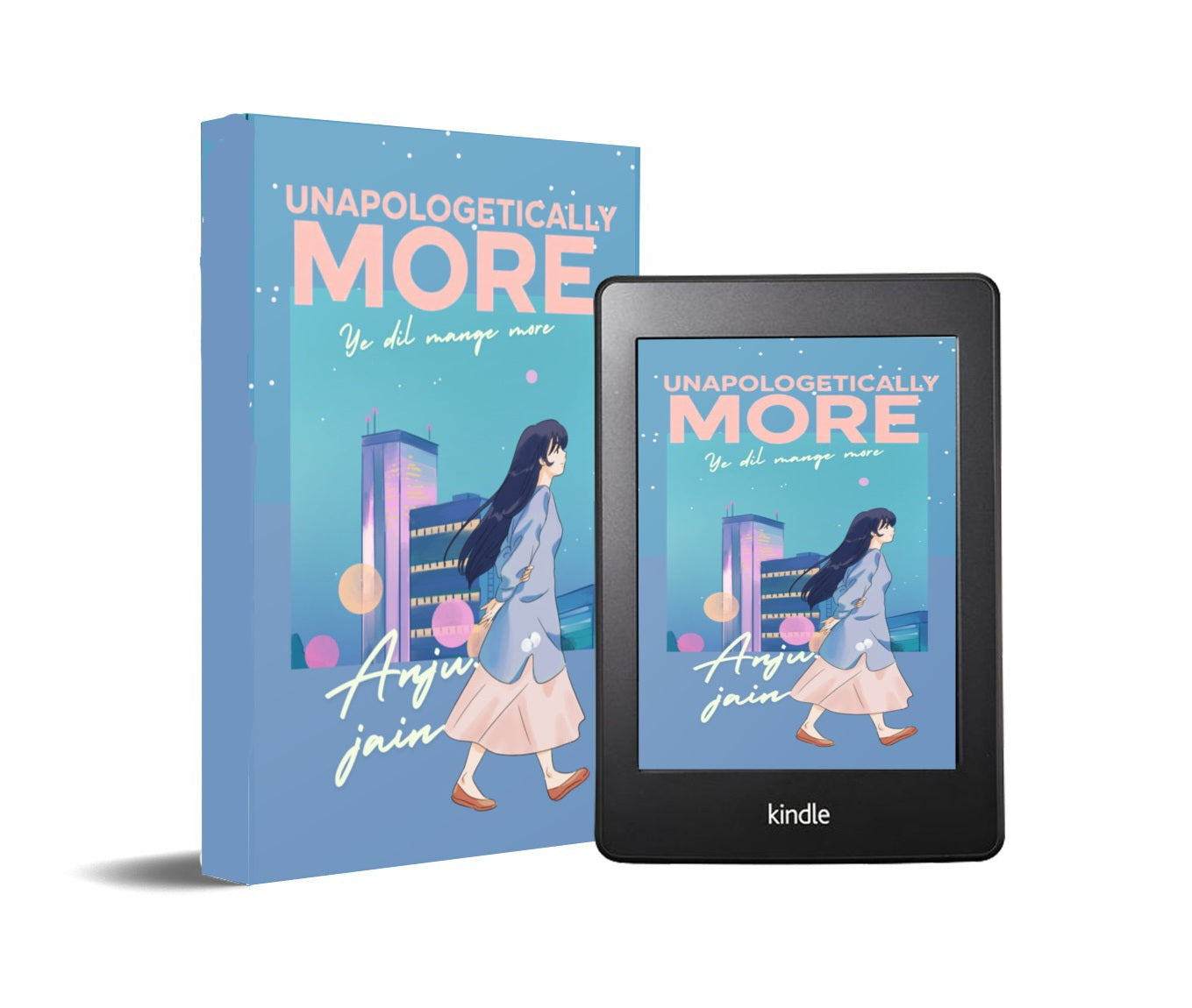 UNAPOLOGETICALLY MORE: Ye Dil Mang More