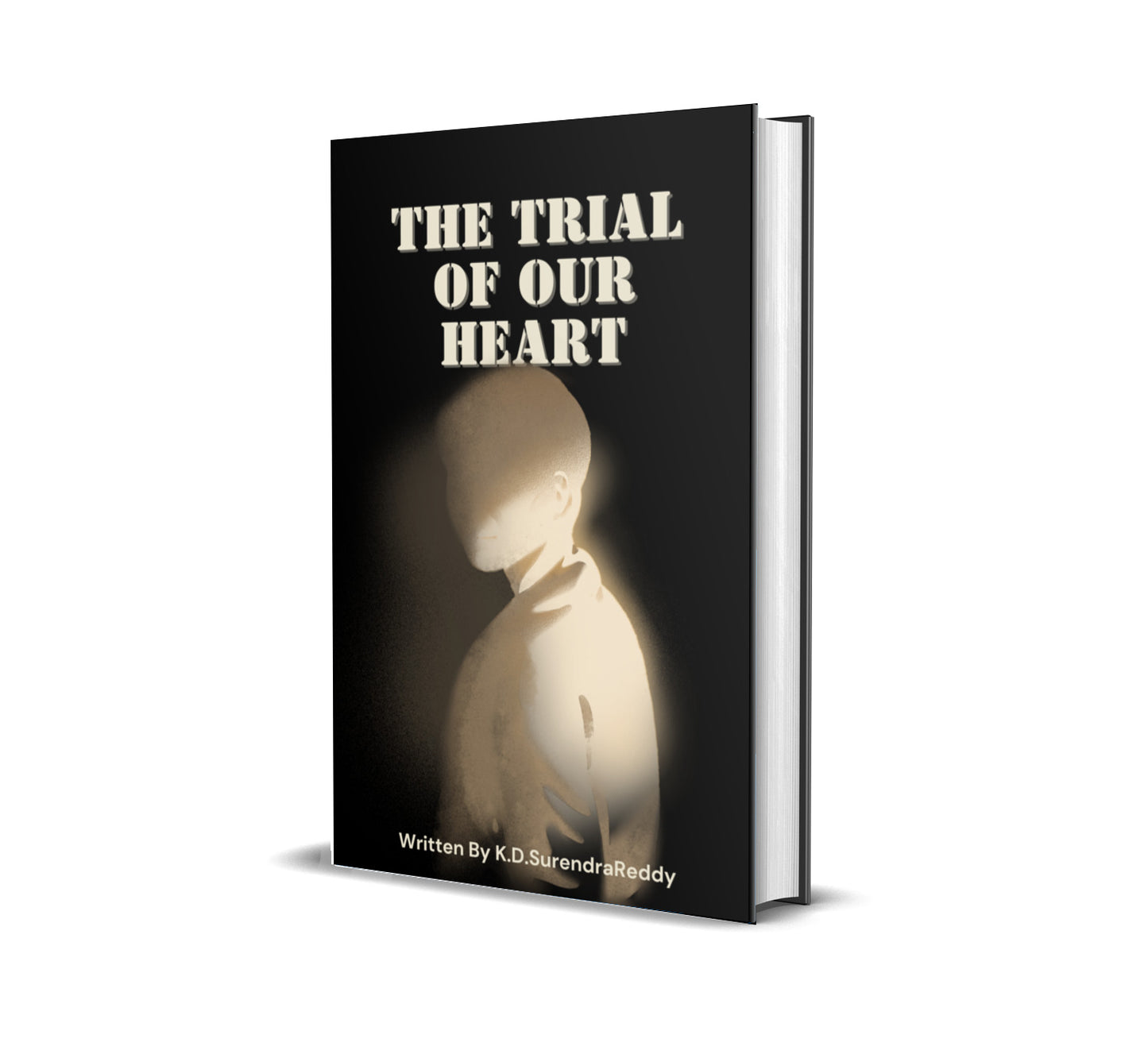 THE TRIAL OF OUR HEART